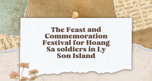 Infographics: Feast and Commemoration Festival for Hoàng Sa Soldiers